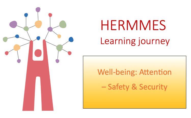 Well-being: Attention – Safety & Security